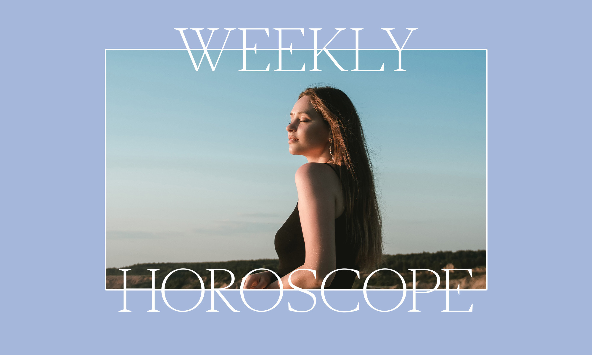 This Week's Horoscope Includes The Summer Solstice & So Much More