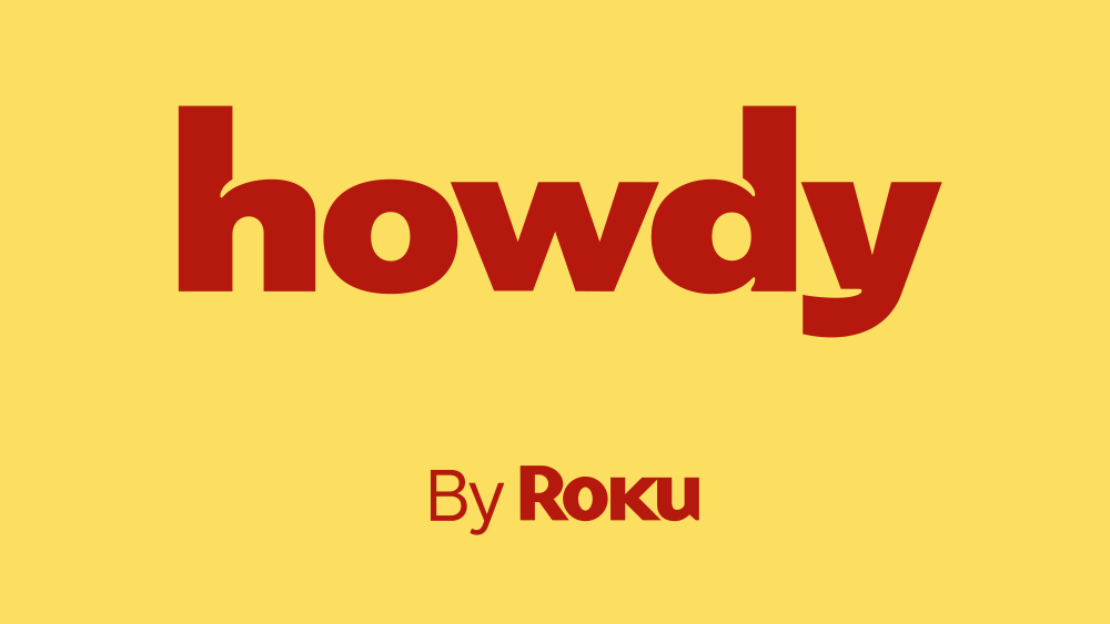 Howdy, a new streaming service by Roku.